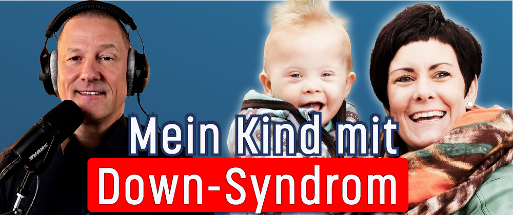 Podcast HappyErfolgReich - mein Kind mit Down-Syndrom